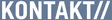 KONTAKT